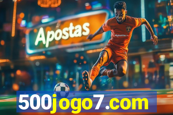500jogo7.com