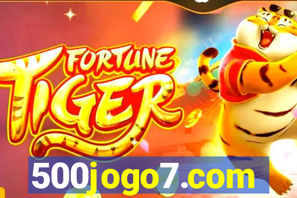 500jogo7.com
