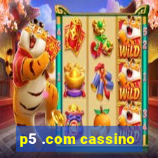 p5 .com cassino