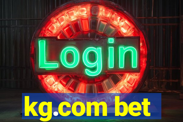 kg.com bet