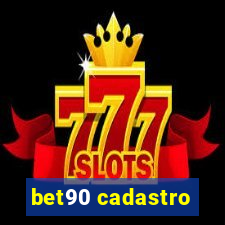 bet90 cadastro