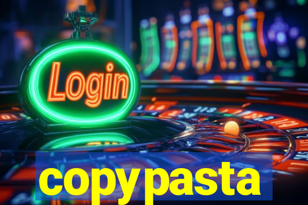 copypasta