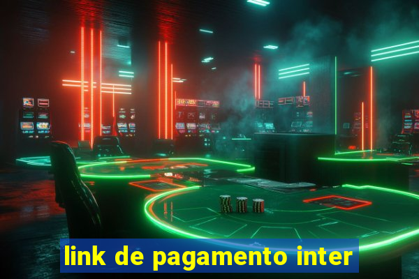 link de pagamento inter