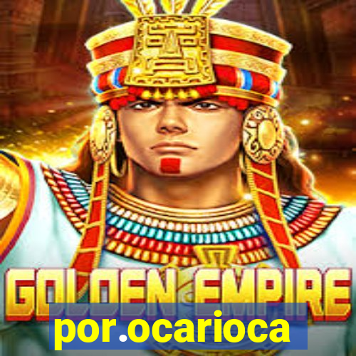 por.ocarioca