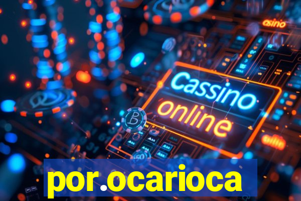 por.ocarioca