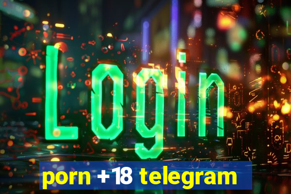porn +18 telegram