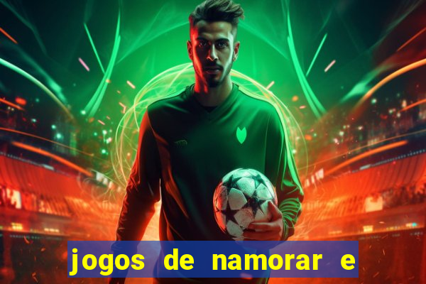 jogos de namorar e fazer filho