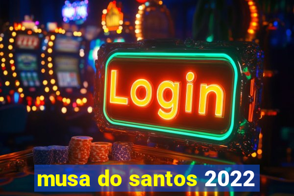 musa do santos 2022