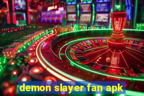 demon slayer fan apk
