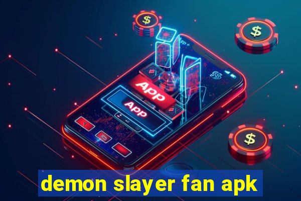 demon slayer fan apk