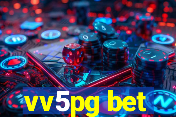 vv5pg bet