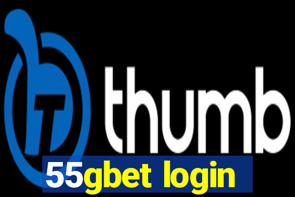 55gbet login