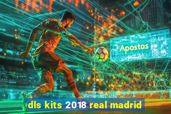 dls kits 2018 real madrid
