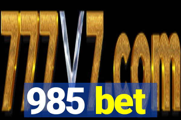 985 bet