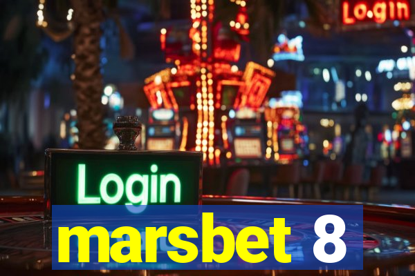 marsbet 8
