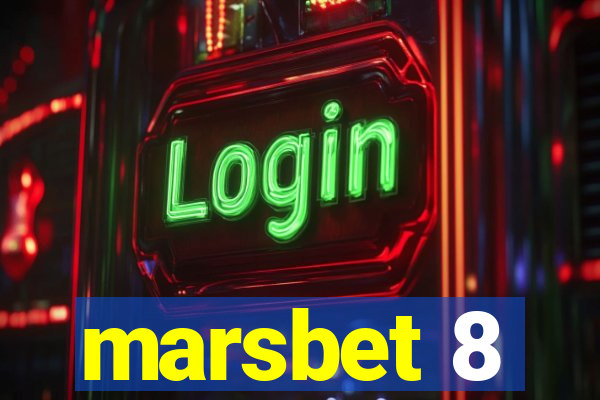 marsbet 8