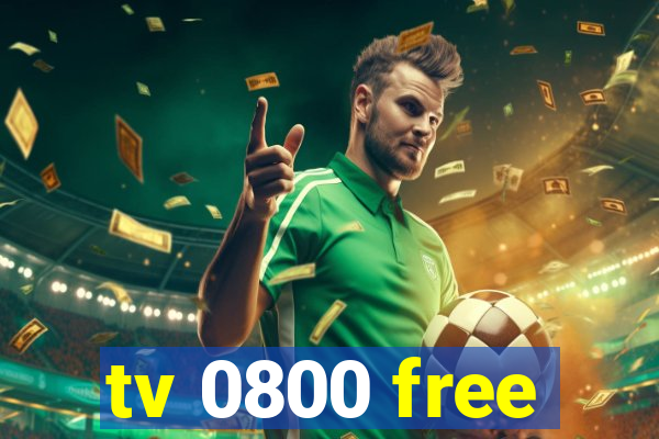 tv 0800 free