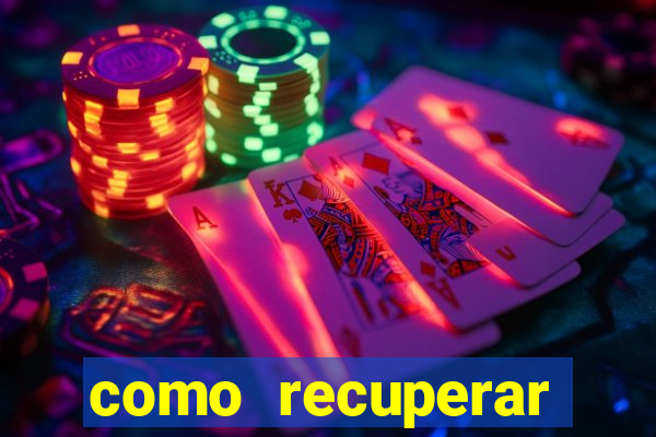 como recuperar dinheiro perdido em apostas