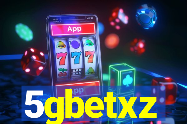 5gbetxz