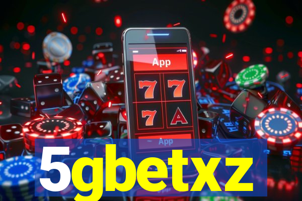 5gbetxz