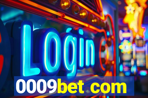 0009bet com