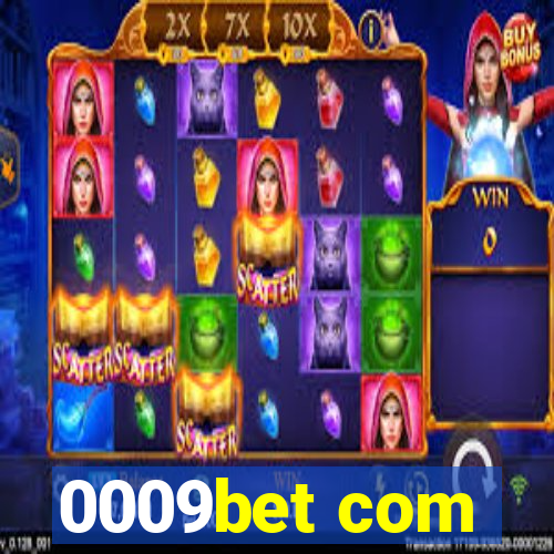 0009bet com