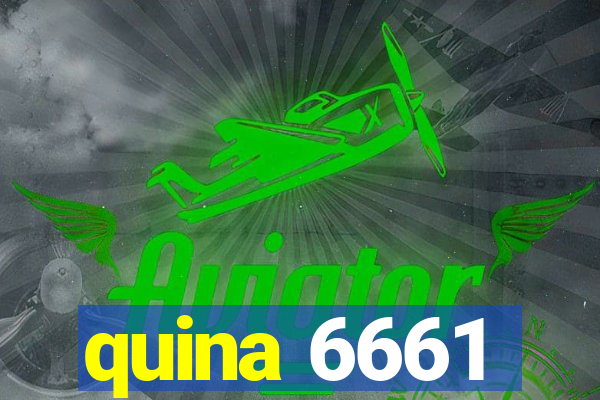 quina 6661