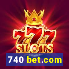 740 bet.com