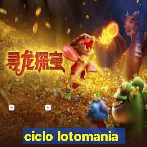 ciclo lotomania