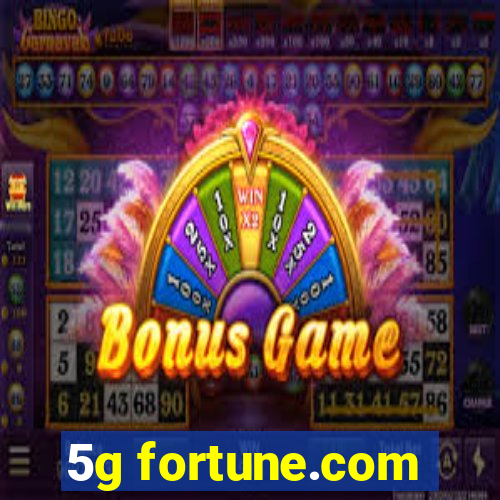 5g fortune.com