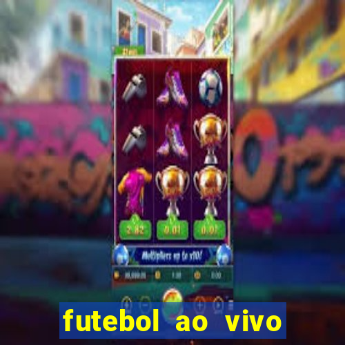 futebol ao vivo sem trava