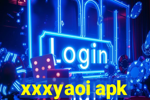 xxxyaoi apk