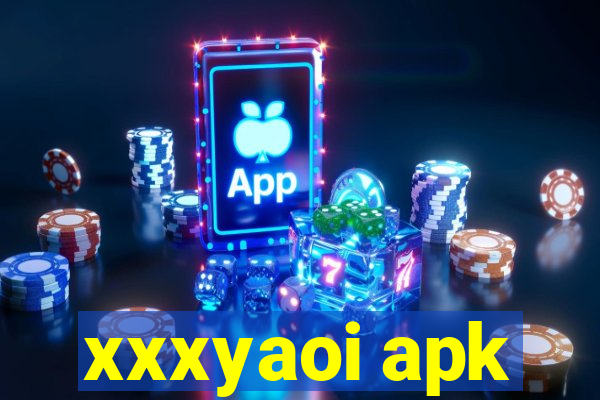 xxxyaoi apk