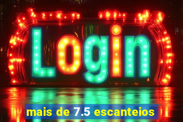 mais de 7.5 escanteios