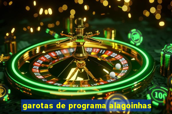 garotas de programa alagoinhas