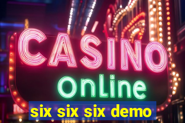 six six six demo