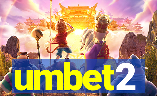 umbet2