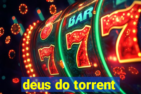 deus do torrent