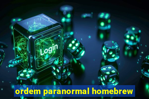 ordem paranormal homebrew