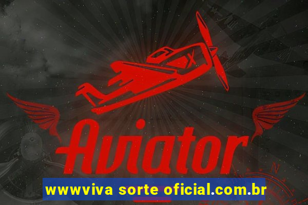 wwwviva sorte oficial.com.br