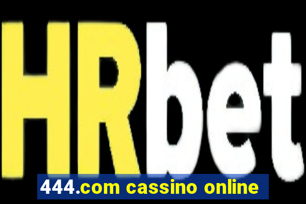 444.com cassino online
