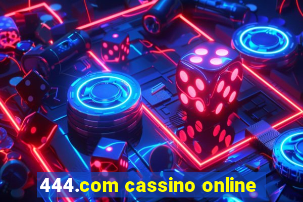 444.com cassino online