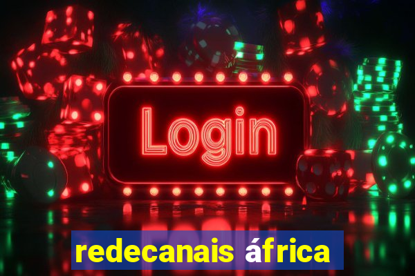 redecanais áfrica