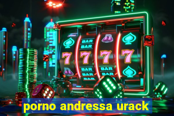 porno andressa urack