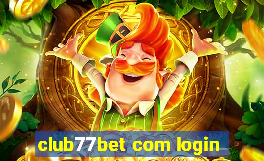 club77bet com login