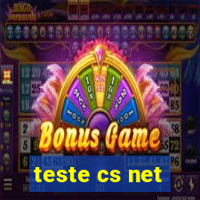 teste cs net
