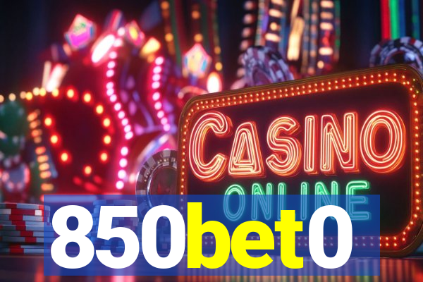 850bet0