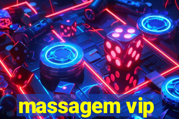 massagem vip