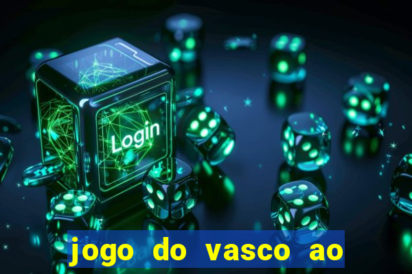 jogo do vasco ao vivo em hd