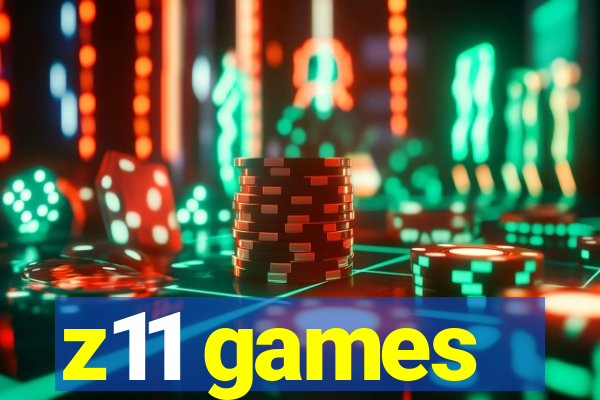 z11 games
